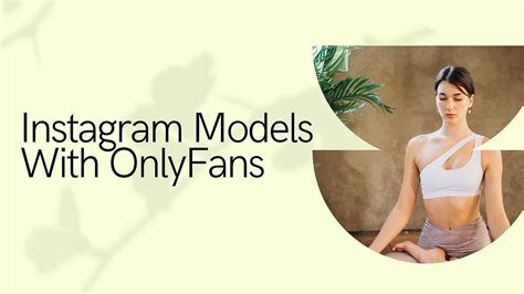 lightskin onlyfans girls|Top 12 Best Instagram Models with OnlyFans Accounts in 2024